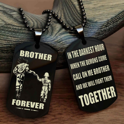 Soldier-Navy Personalized Double Sided Dog Tag For My Brother - Call On Me Brother And We Will Fight Them Together Gift For Your Friend