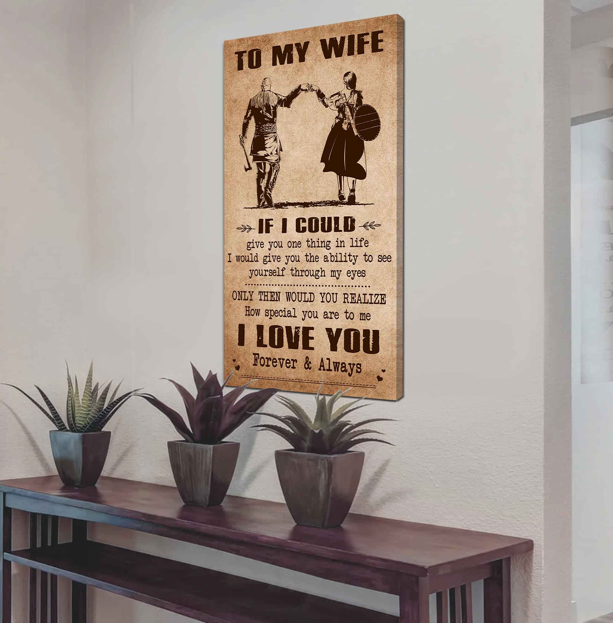 Samurai Poster Canvas To My Wife If I Could Give You One Thing In Life - How Special You Are To Me Gift For Your Wife