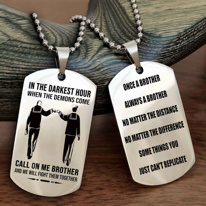 Customizable engraved dog tag double sided gift from brother Once A Brother Always A Brother