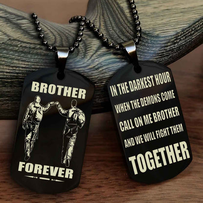 Soldier-Navy Personalized Double Sided Dog Tag For My Brother - Call On Me Brother And We Will Fight Them Together Gift For Your Friend