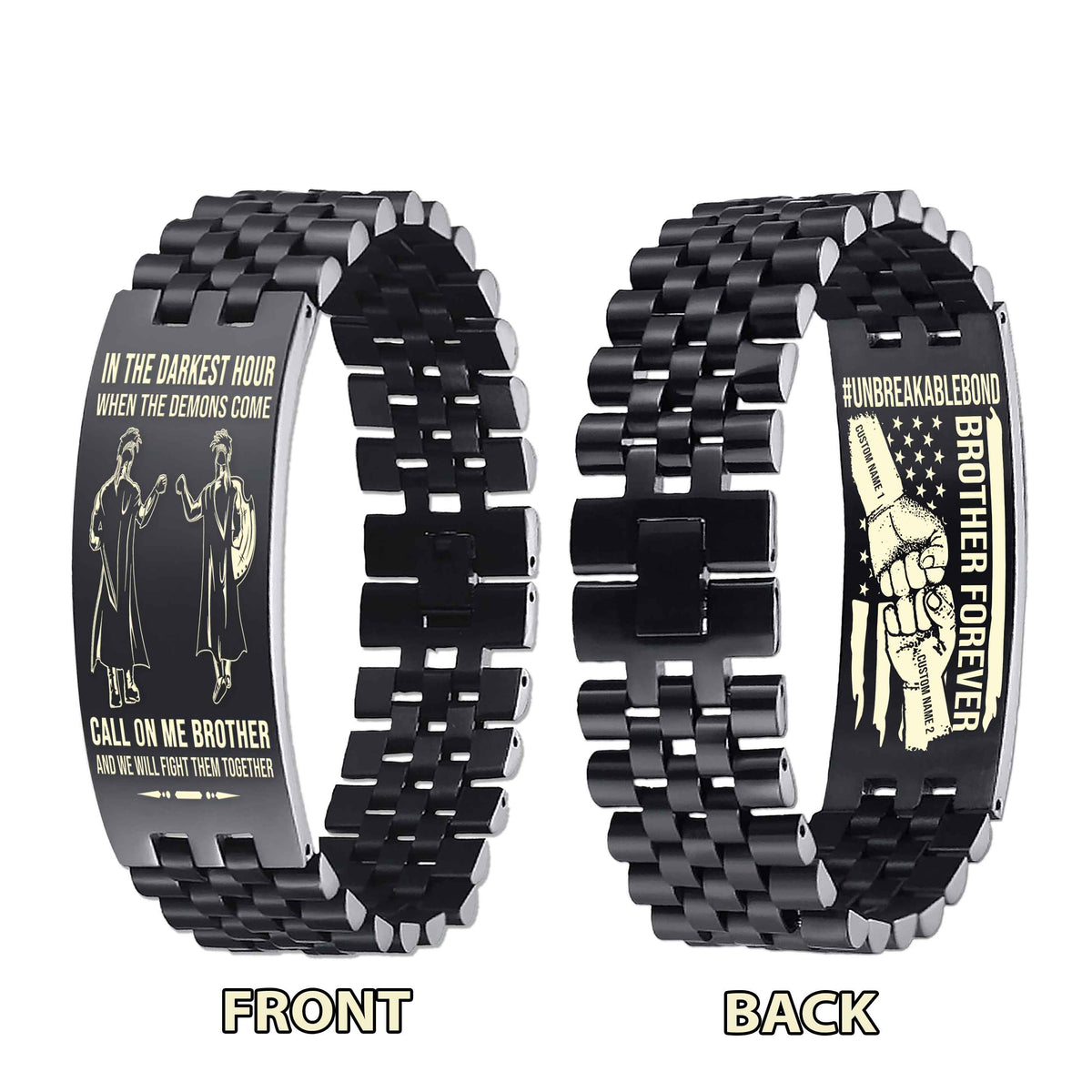 Warrior Customizable Engraved Double Sided Bracelet Unbreakable Bond Call On Me Brother And We Will Fight Them Together