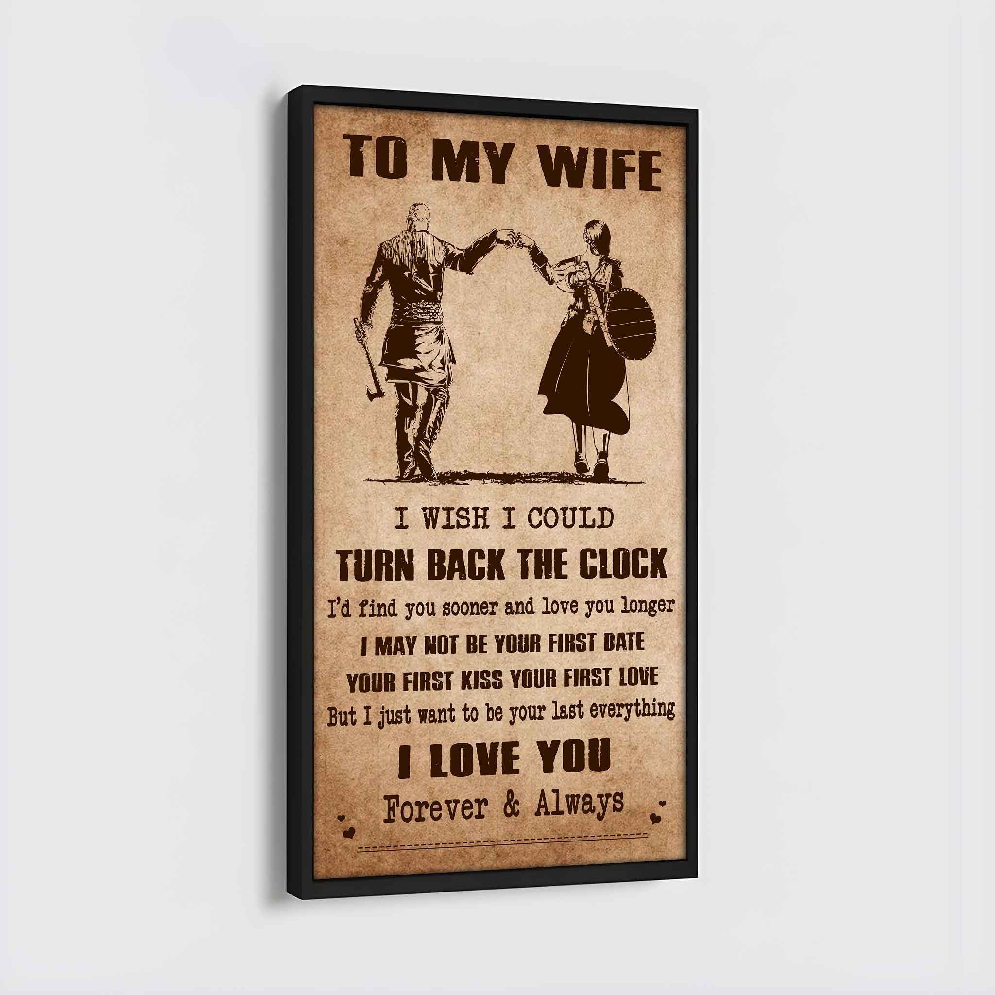 Samurai Poster Canvas To My Wife I Wish I Could Turn Back The Clock - I Love You Forever And Always Gift For Your Wife