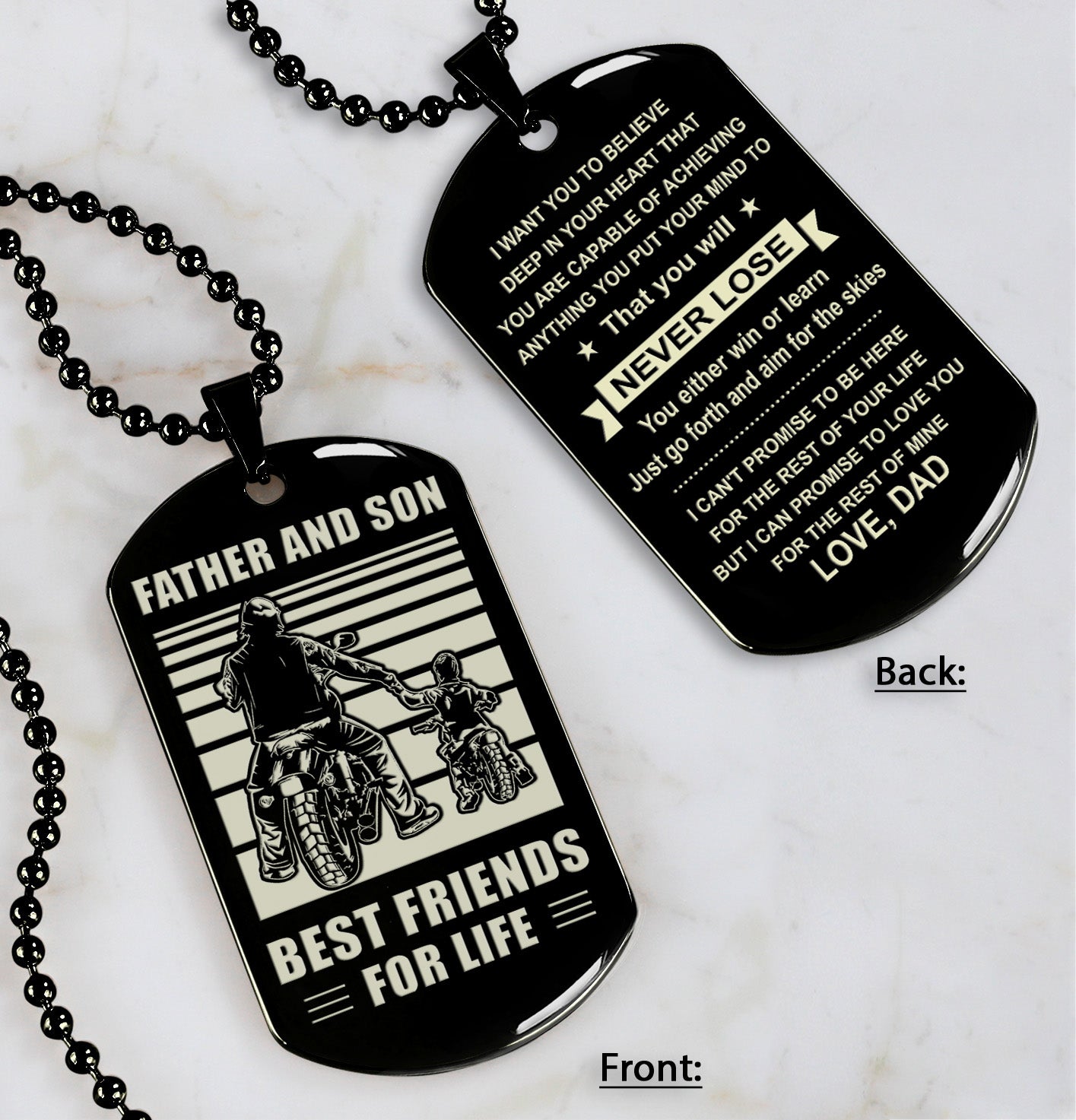 Be strong-Personalized Double Sided Dog Tag Father And Son Best Friends For Life - Message on the back side