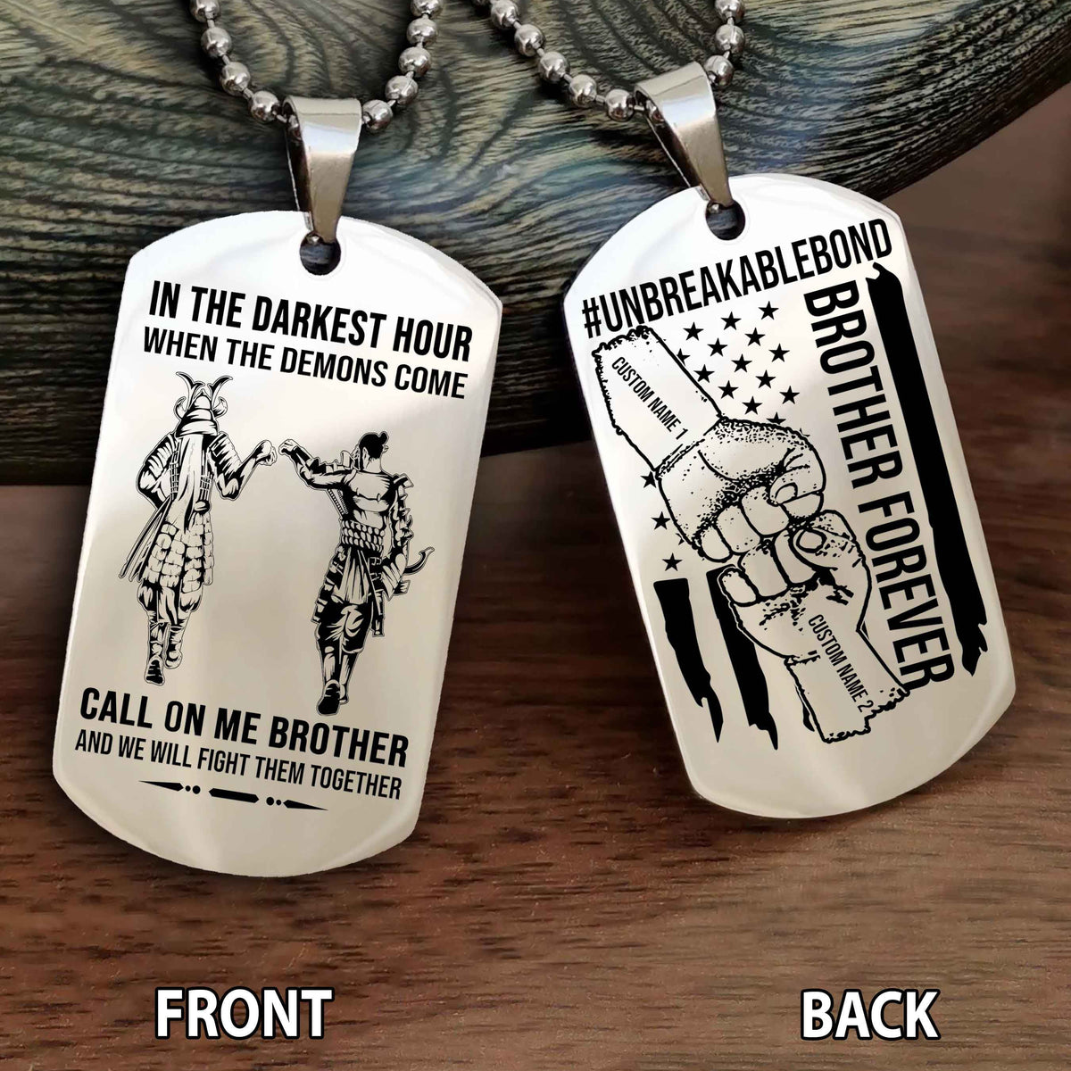 Brother And Brother UnBreakable Bond Double Side Dog Tag Call On Me Brother
