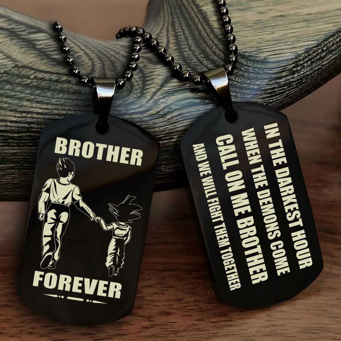 Customizable Engraved Double Sided Dog Tag Call On Me Brother NAG Brothers Forever We Will Fight Them Together
