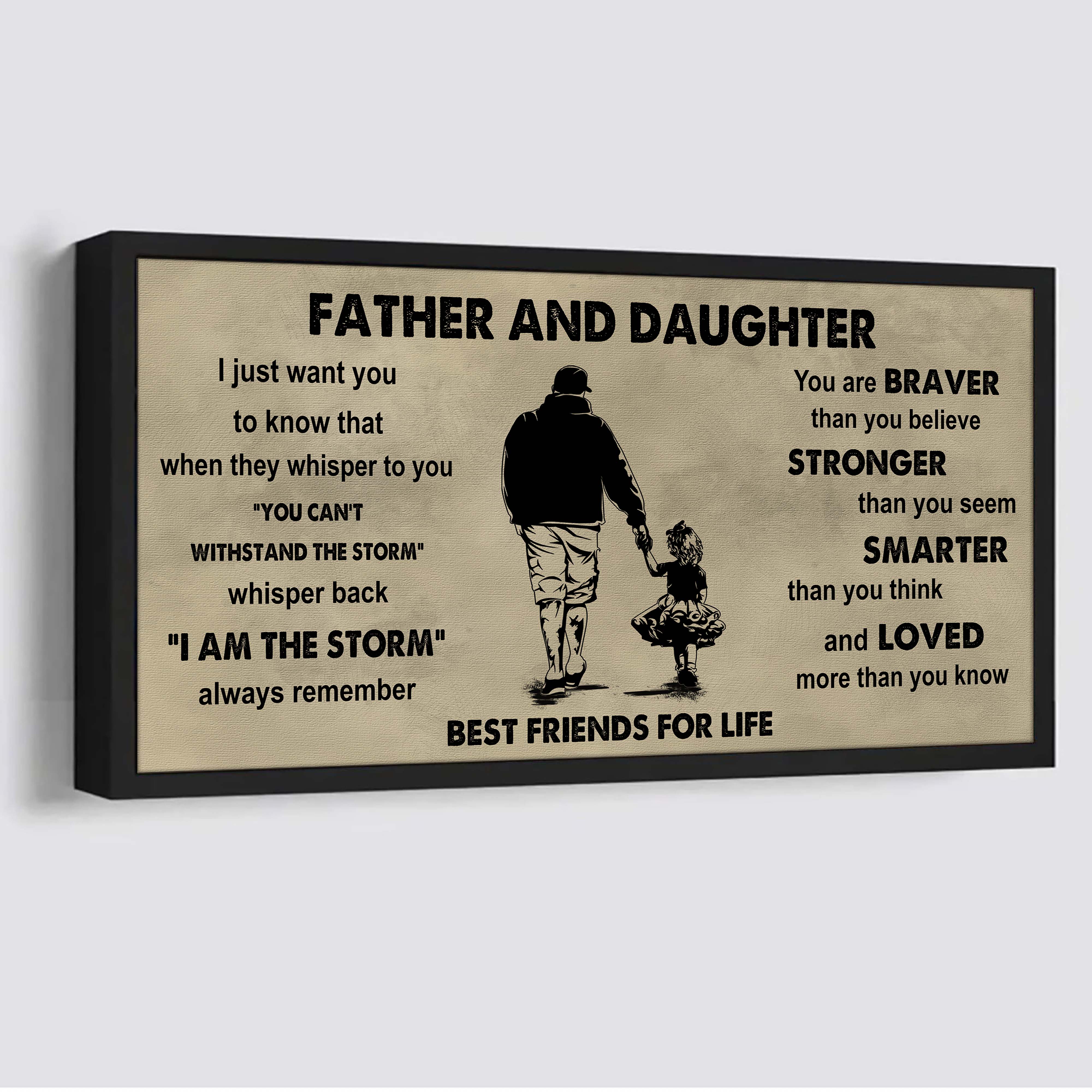 Samurai Father And Daughter Best Friends For Life - I Am The Storm Poster Canvas Gift For Daughter From Father