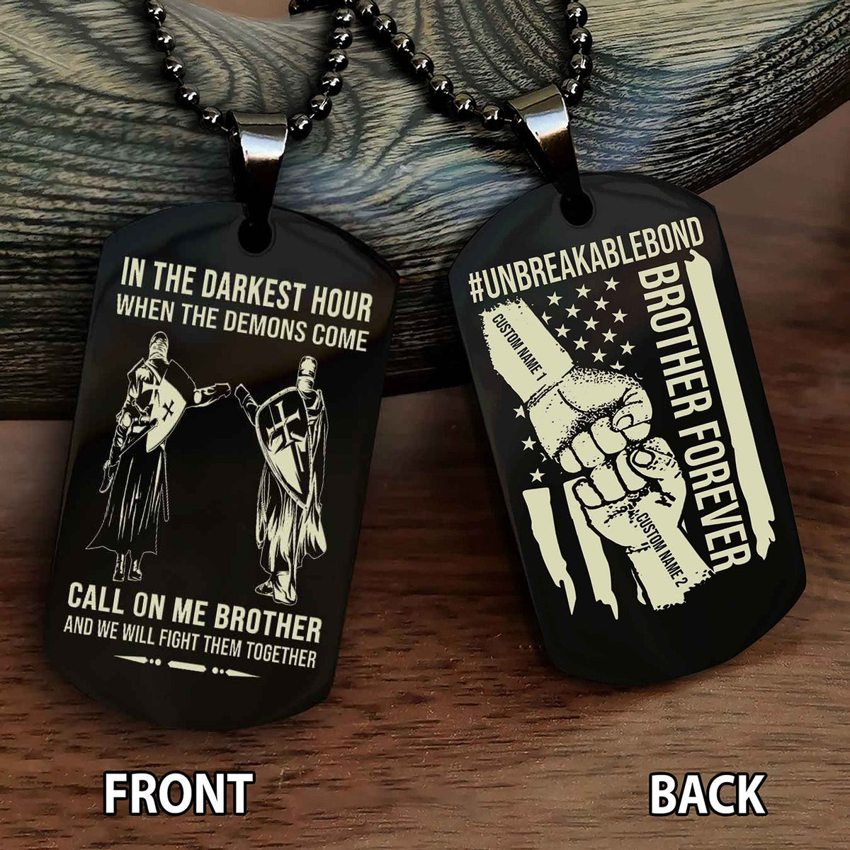 Brother And Brother UnBreakable Bond Double Side Dog Tag Call On Me Brother