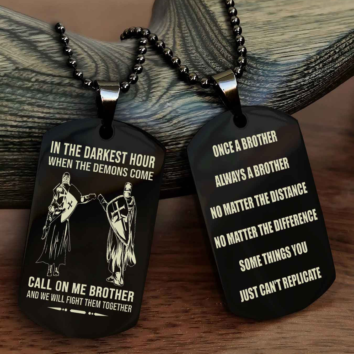 Soldier customizable engraved dog tag double sided gift from brother Once A Brother Always A Brother