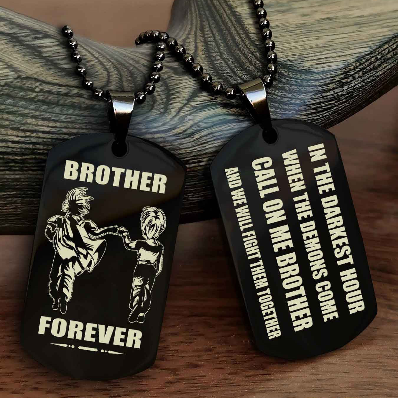 Soldier Engraved Double Sided Dog Tag Call On Me Brother NAG Brothers Forever We Will Fight Them Together