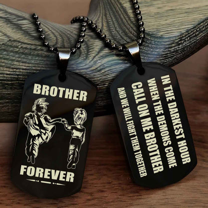 Soldier Engraved Double Sided Dog Tag Call On Me Brother NAG Brothers Forever We Will Fight Them Together
