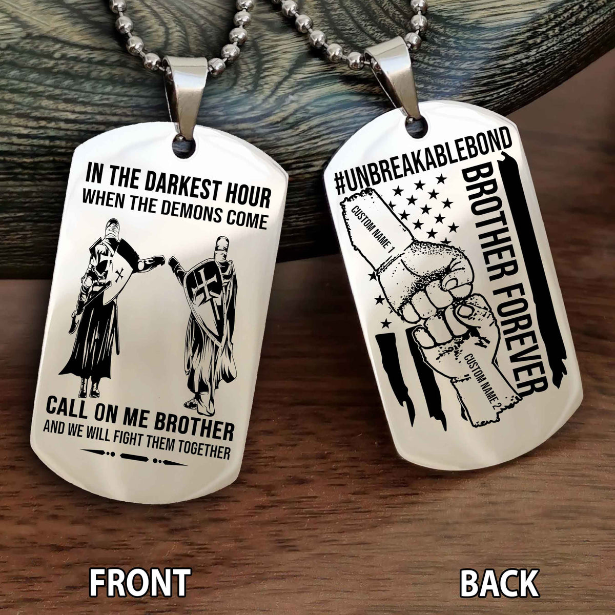 Brother And Brother UnBreakable Bond Double Side Dog Tag Call On Me Brother