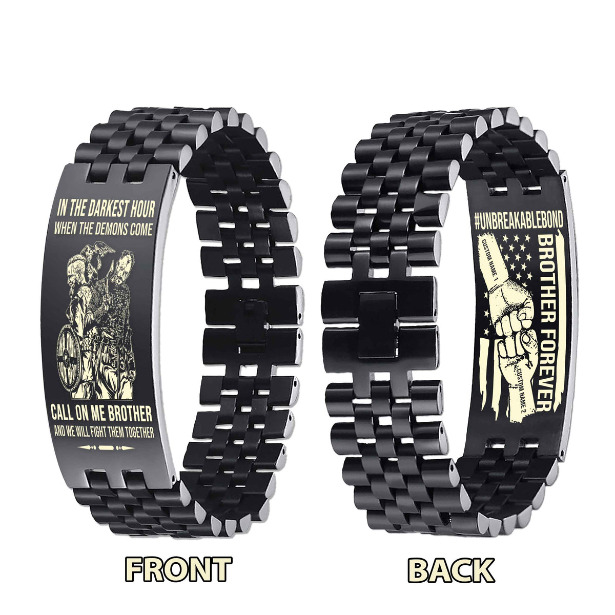 Warrior Customizable Engraved Double Sided Bracelet Unbreakable Bond Call On Me Brother And We Will Fight Them Together