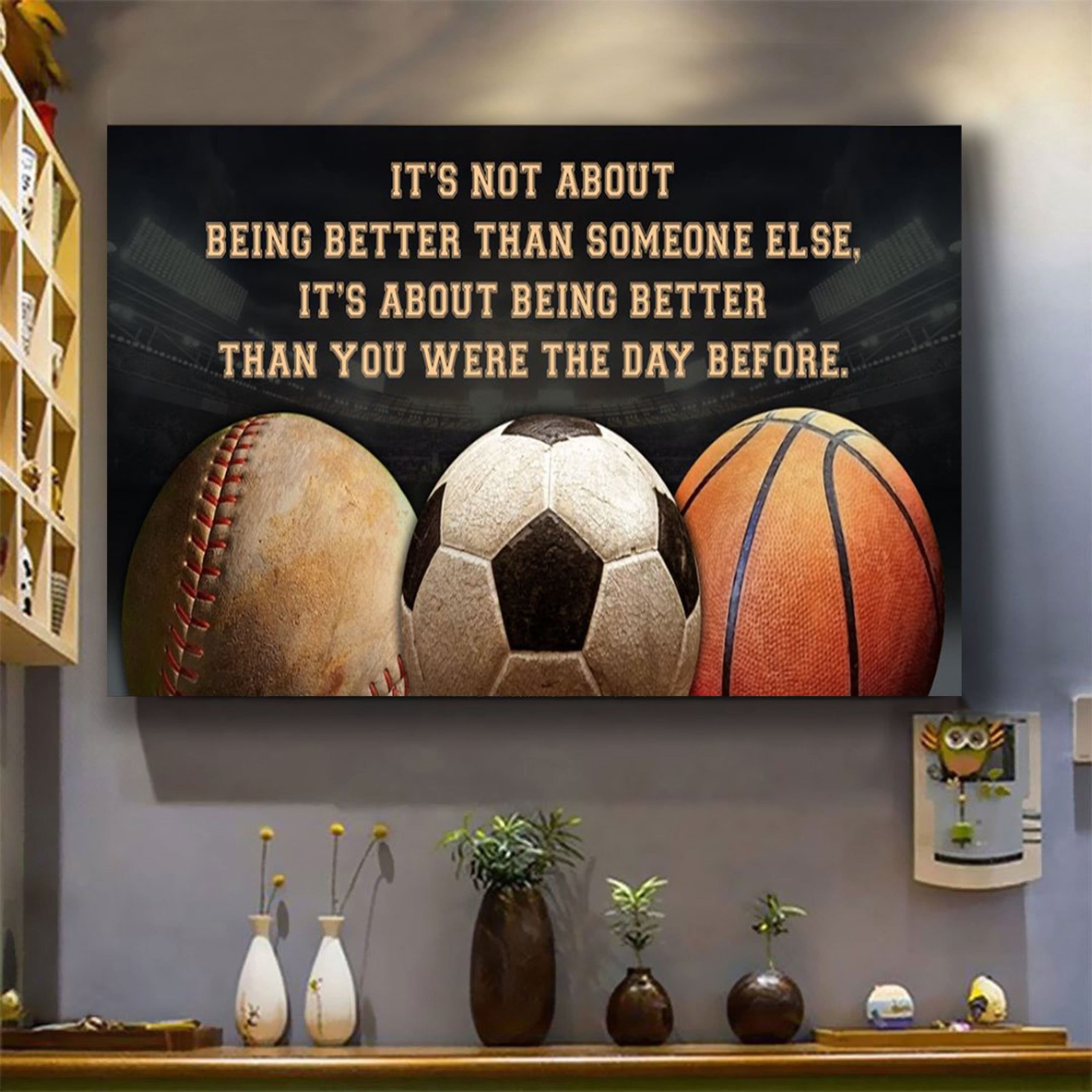 Lacrosse customizable poster canvas - It is not about better than someone else, It is about being better than you were the day before