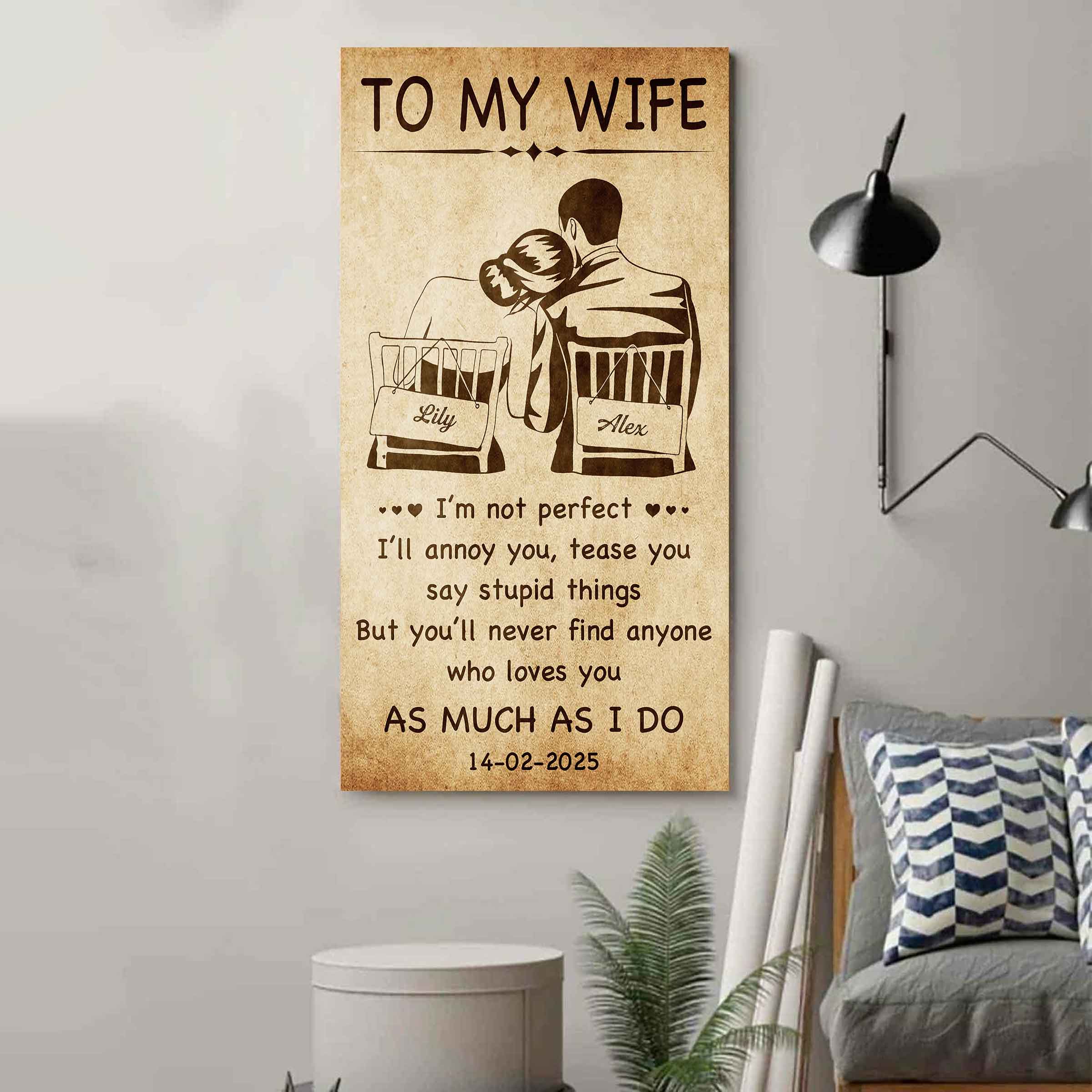 Family Poster Canvas To My Wife - I Am Not Perfect