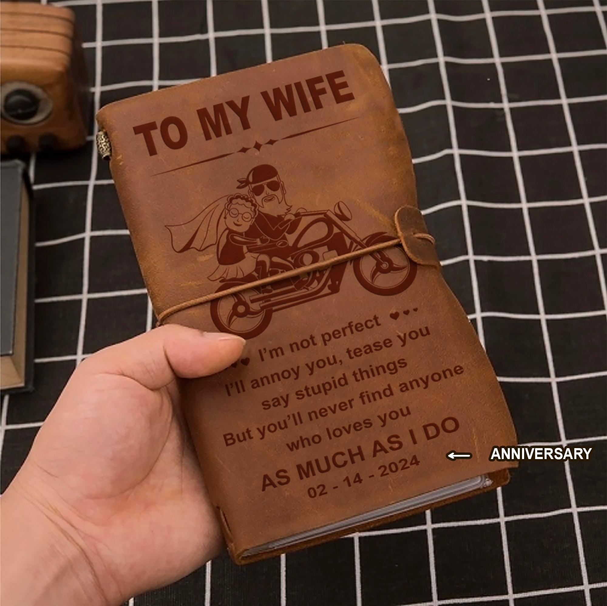 Valentines gifts-Biker Vintage Journal Husband to wife- I am not perfect i'll annoy you tease you say stupid things but you'll never find anyone who loves you as much as i do