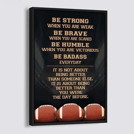 American football Be Strong Be Badass Every Day