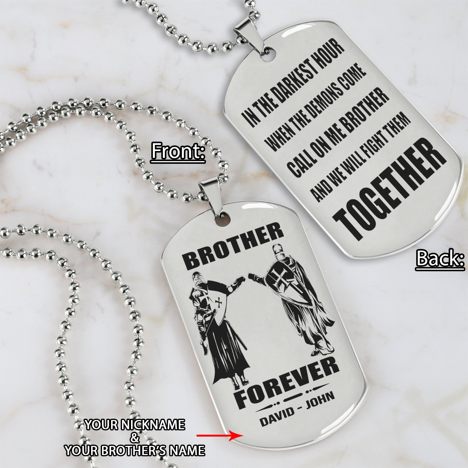 OP engraved double sided dog tag gift from brother, In the darkest hour, When the demons come call on me brother and we will fight them together, brother forever