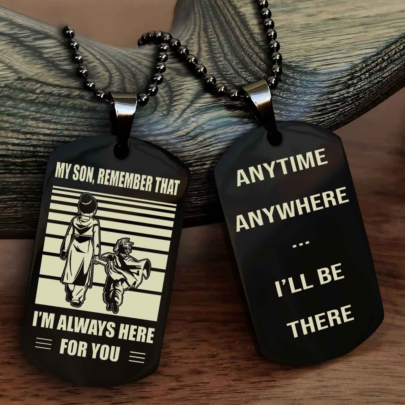 Double side Dog Tag My Son Remember That From Mom To Son With Message On The Back Gift For Your Son