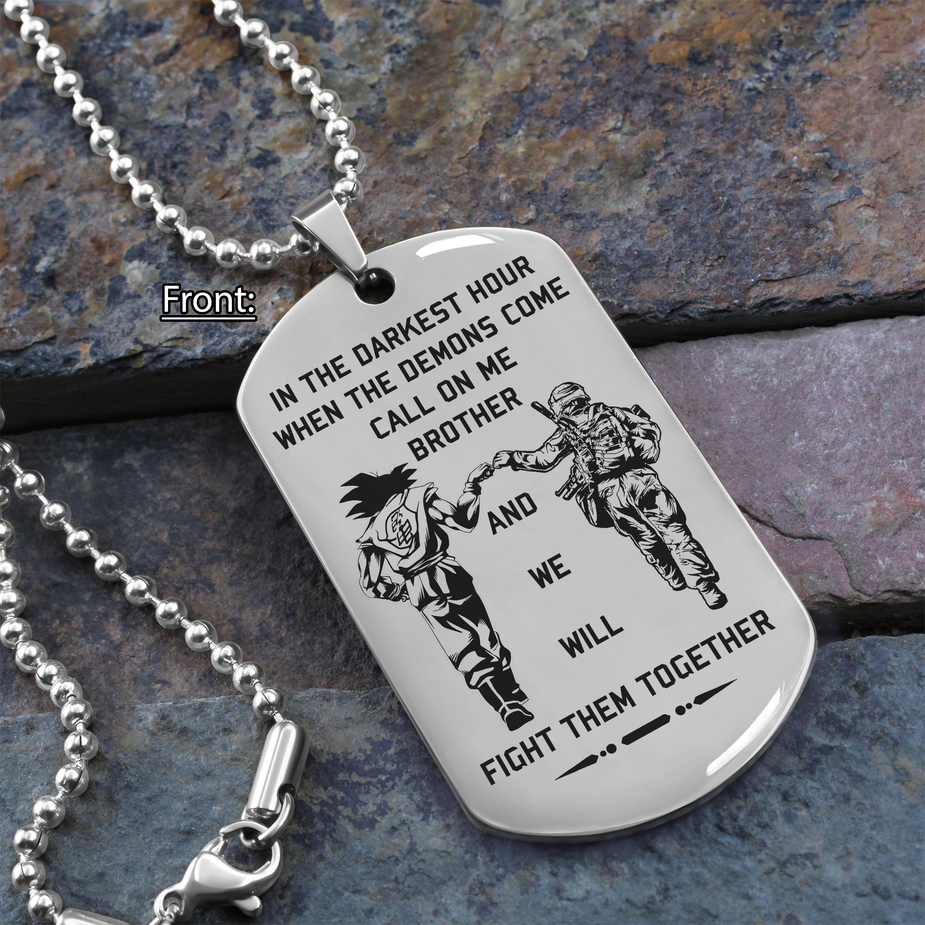 GK and Soldier engraved one sided dog tag call on me brother gift for you and for your brother