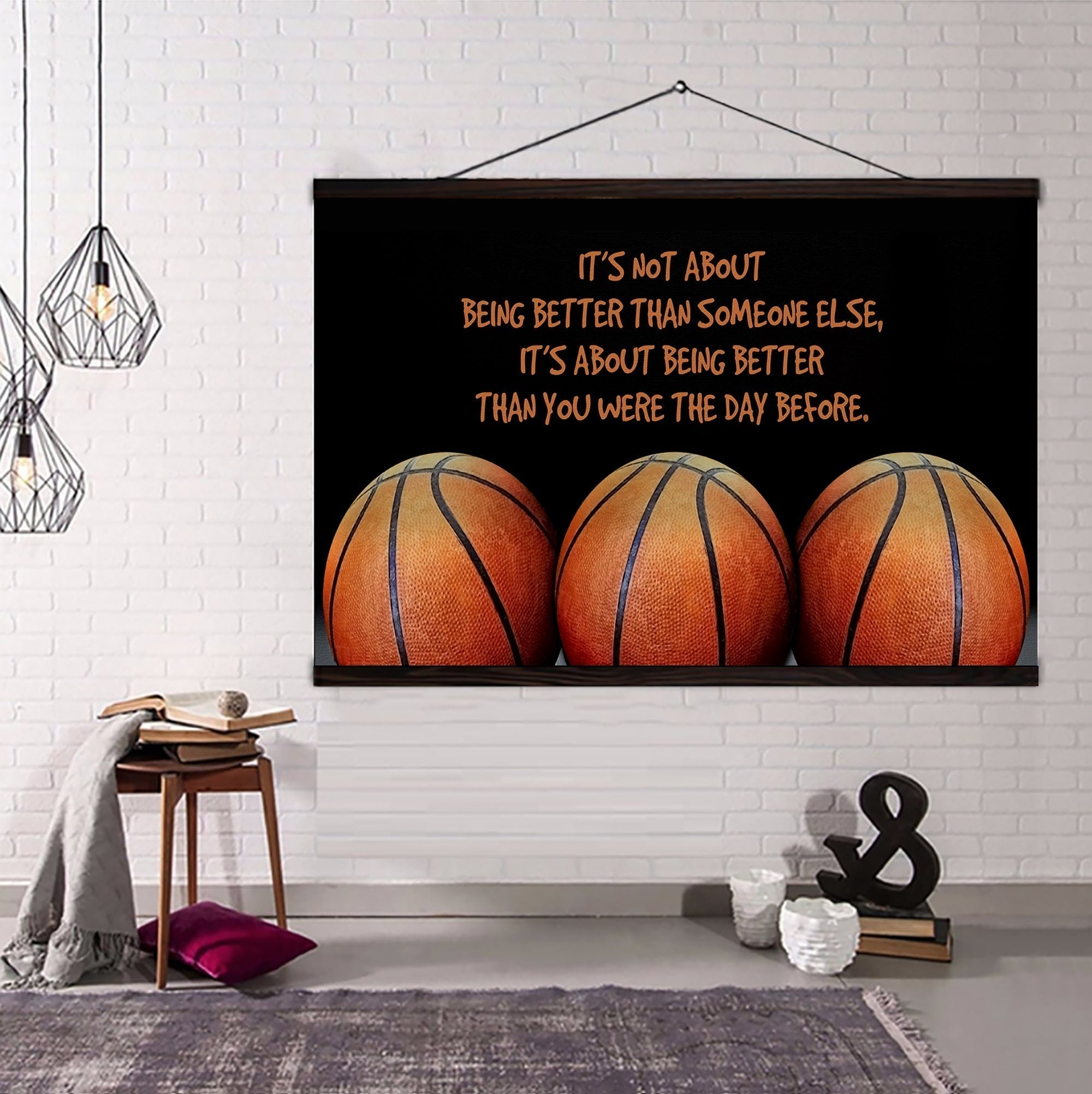 Basketball v4 customizable poster canvas - It is not about better than someone else, It is about being better than you were the day before