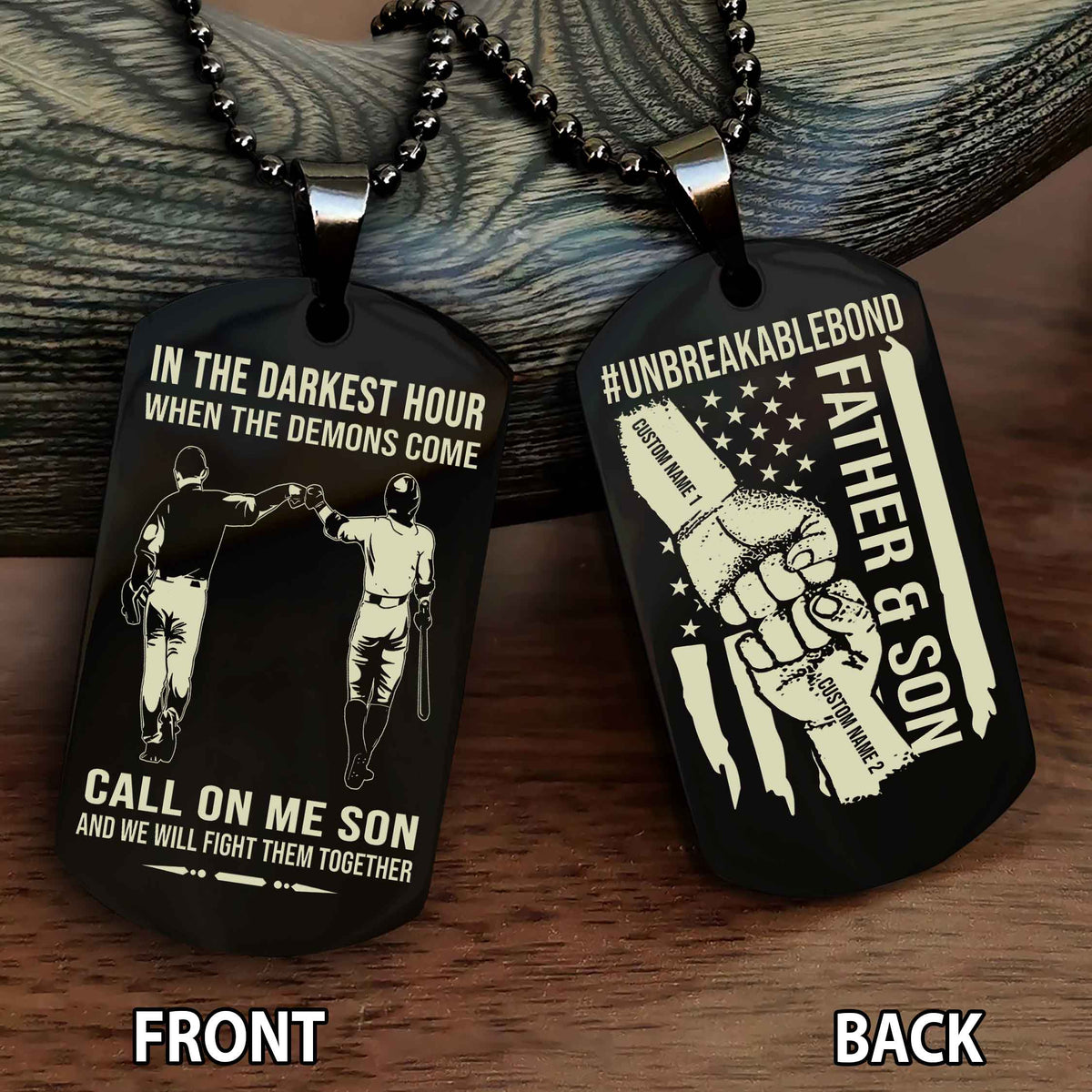 Father And Son UnBreakable Bond Double Side Dog Tag Call On Me Son And We Will Fight Them Together Double Sided Dog Tag