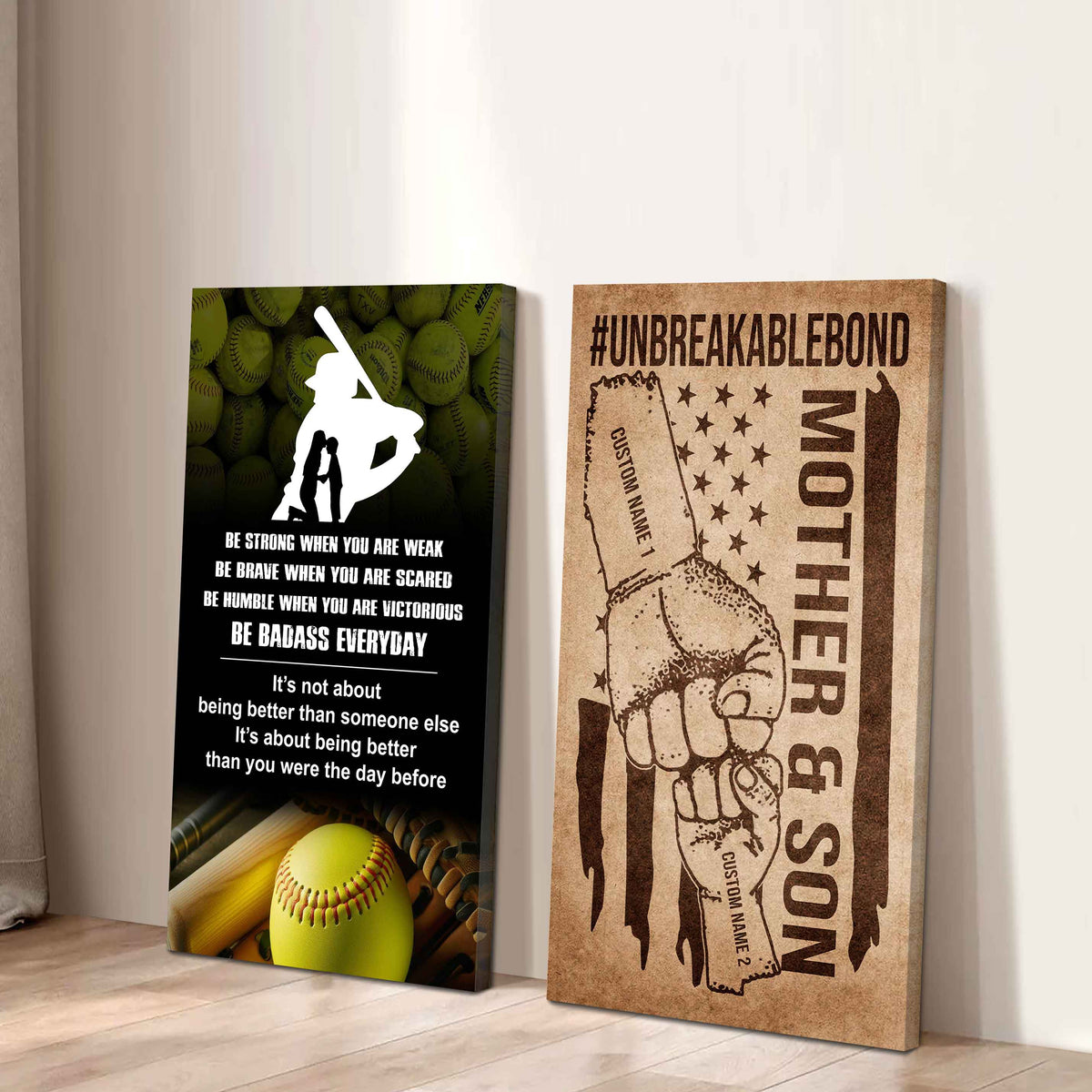 Unbreakable Bond Canvas Set From Mom To Son Be Badass Everyday It's About Being Better Than You Were The Day Before
