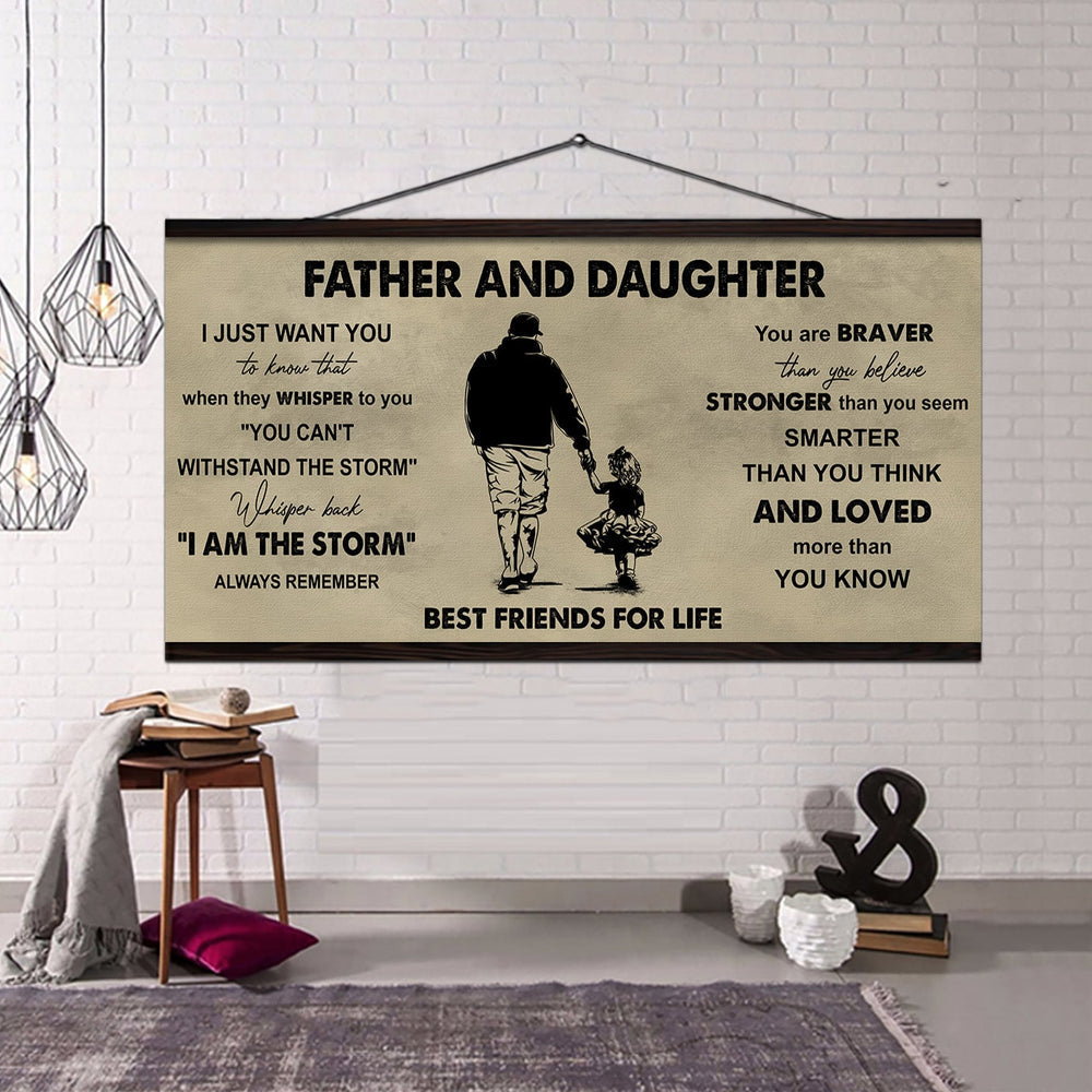 DRB Father And Daughter Best Friends For Life - I Am The Storm Poster Canvas Gift For Daughter From Father