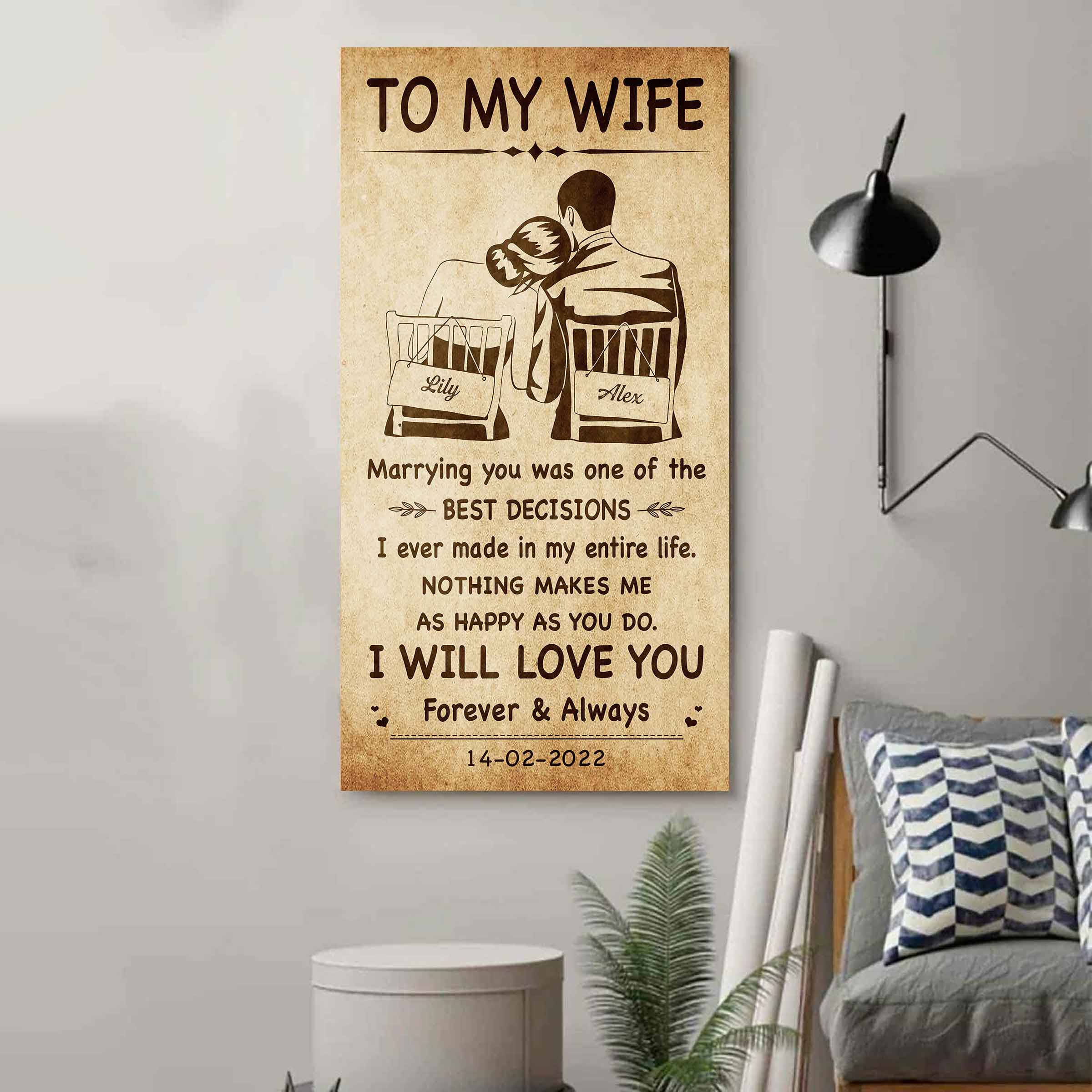 Family Poster Canvas To My Wife Marrying You Was One Of The Best Decisions - I Will Love You Forever And Always Gift For Your Wife