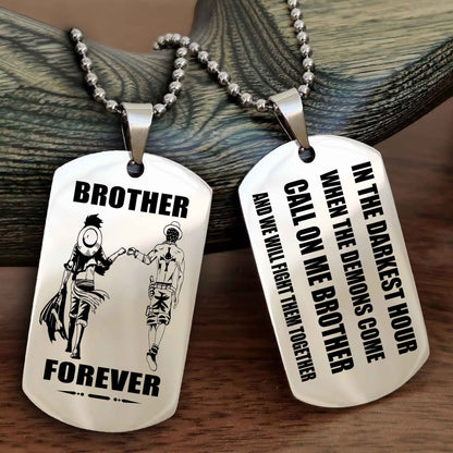 Soldier Engraved Double Sided Dog Tag Call On Me Brother NAG Brothers Forever We Will Fight Them Together