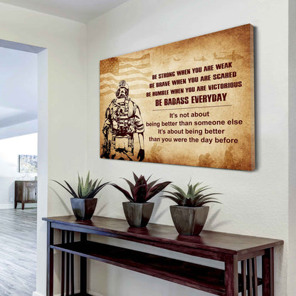 New Version Warrior Poster Canvas Be Strong When You Are Weak Be Badass Everyday From Dad To Son Gift For Your Son Motivational Quotes