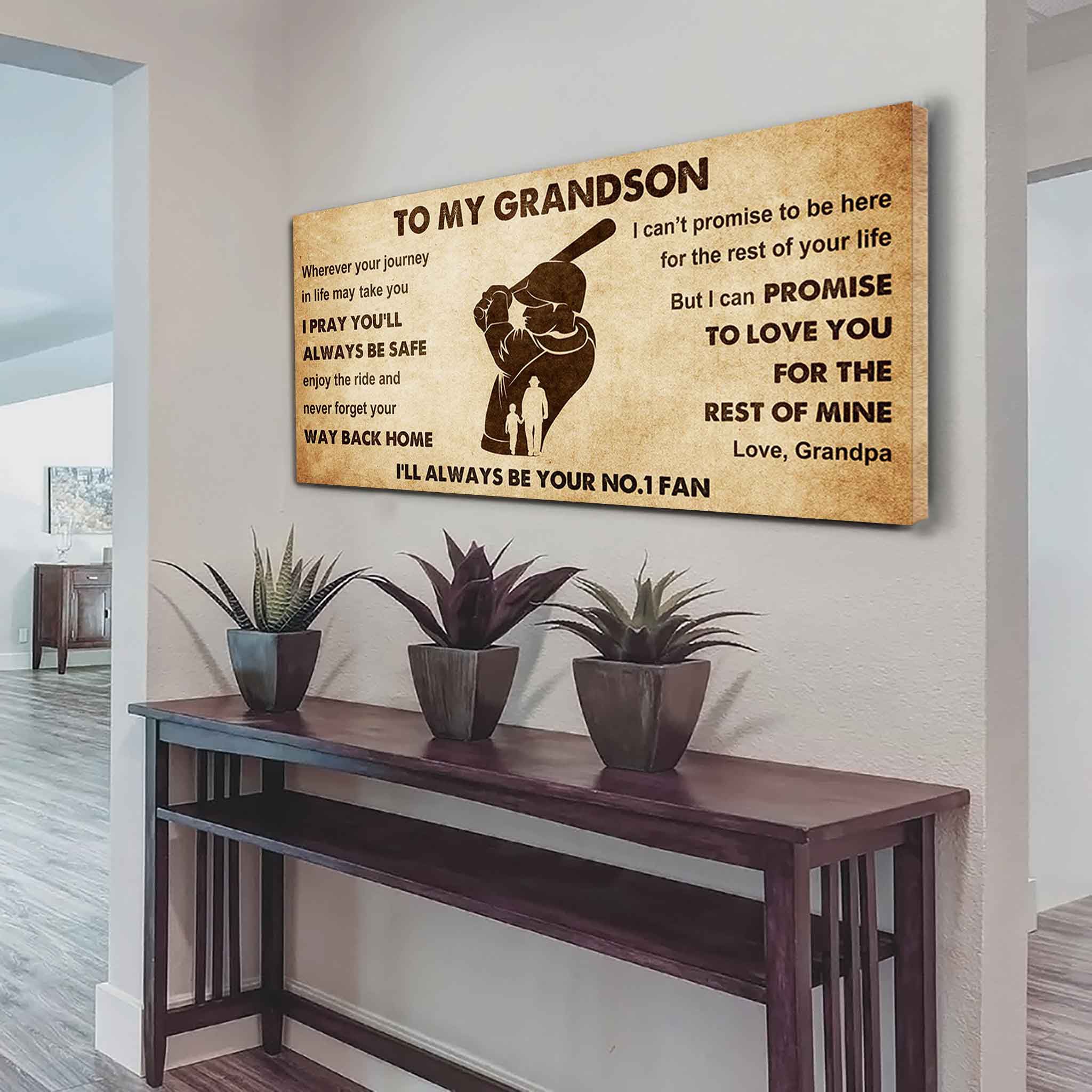 Personalized Sport  Baseball Poster Canvas I'll Be Your No 1 Fan Grandpa To Grandson - Never Forget Your Way Back Home
