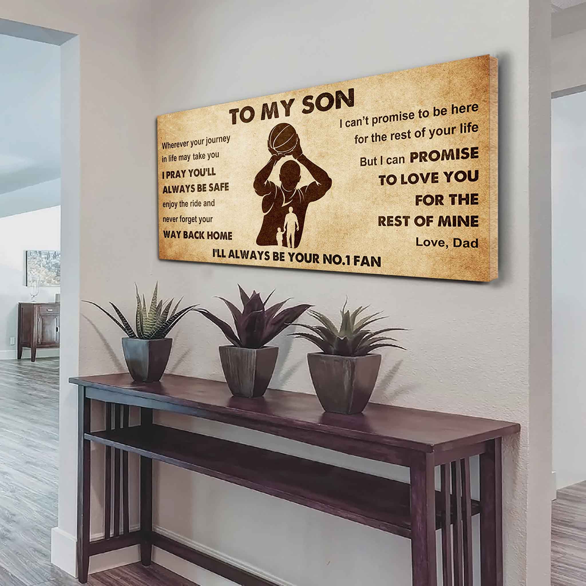 Personalized Sport Poster Canvas I'll Be Your No 1 Fan Dad To Son - Never Forget Your Way Back Home