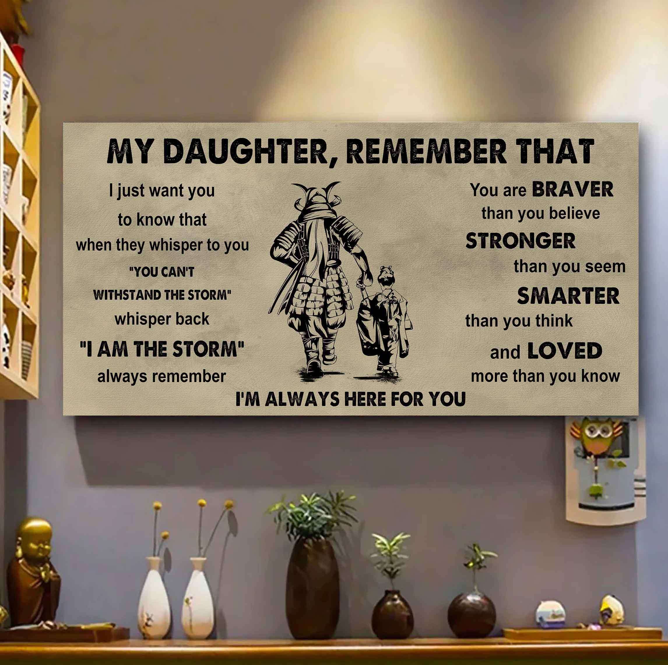 Soldier To My Daughter Remember That When They Whisper To You Whisper Back I'm The Storm I'm Always Here For You