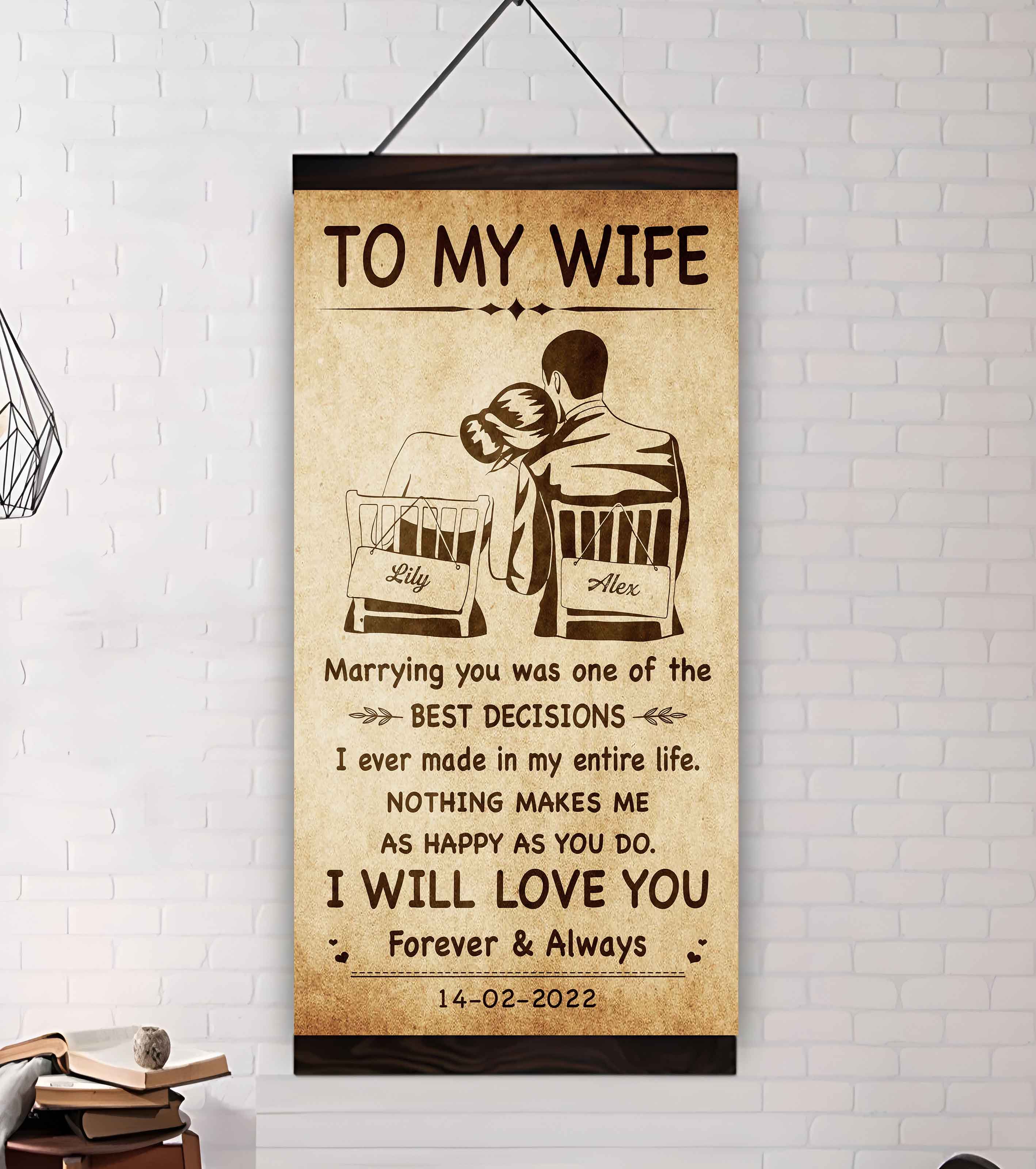 Family Poster Canvas To My Wife Marrying You Was One Of The Best Decisions - I Will Love You Forever And Always Gift For Your Wife