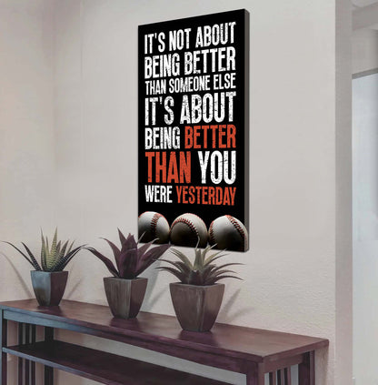 Soccer It is not About Being Better Than Someone Else It is about being better than you were the day before.