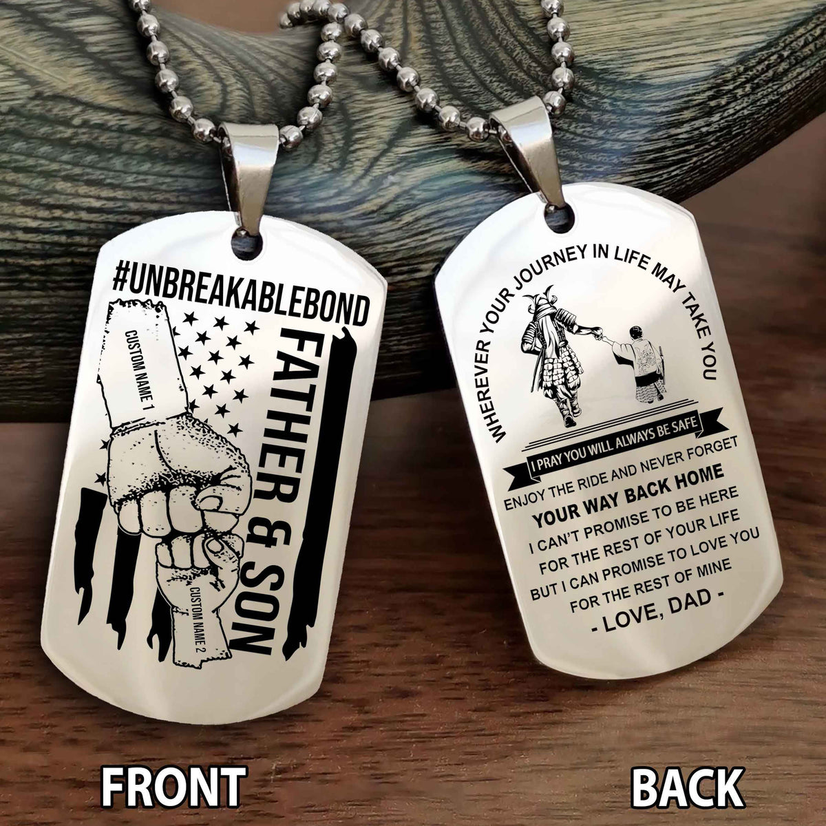 Father And Son UnBreakable Bond Double Side Dog Tag Never Forget Your Way Back Home