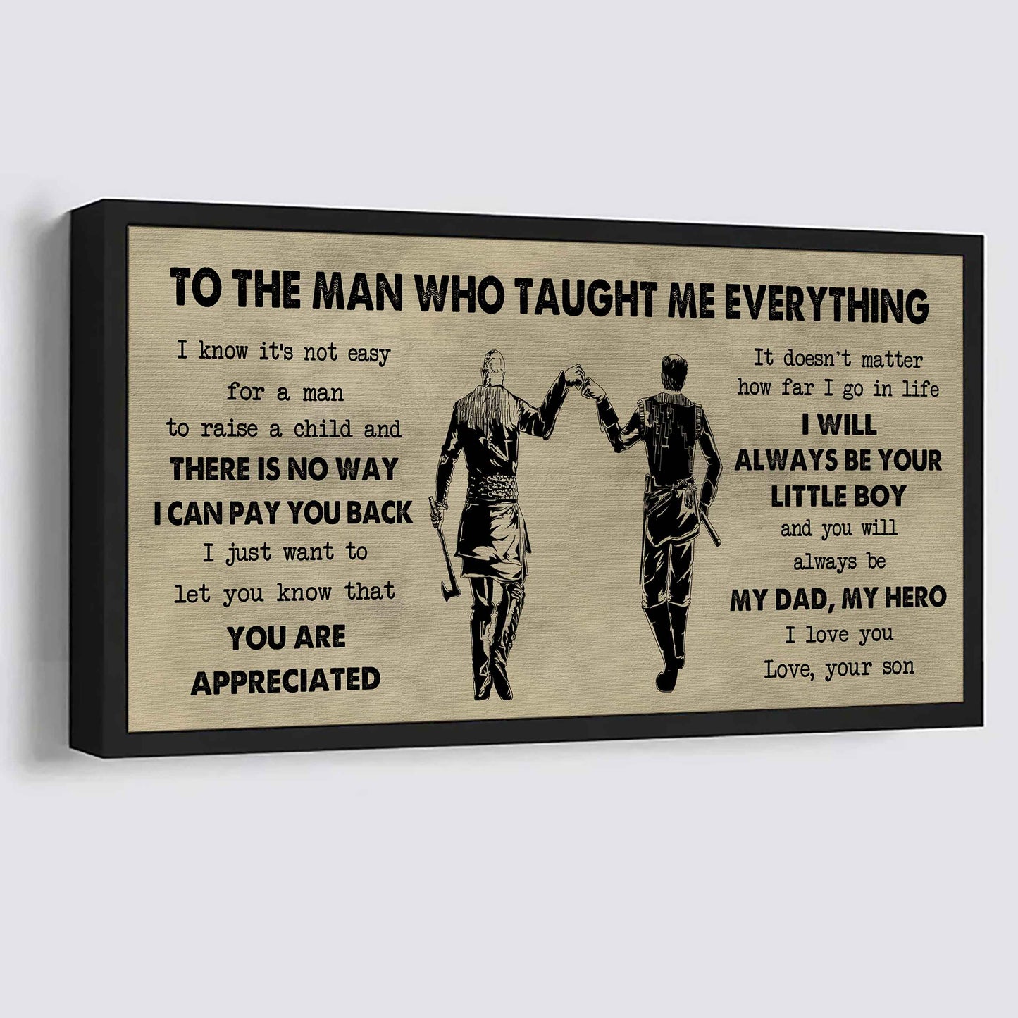 Samurai Poster Horizontal Canvas To My Dad I Know It's Not Easy To Raise A Child I Will Always Be Your Little Boy Gift From Son To Dad