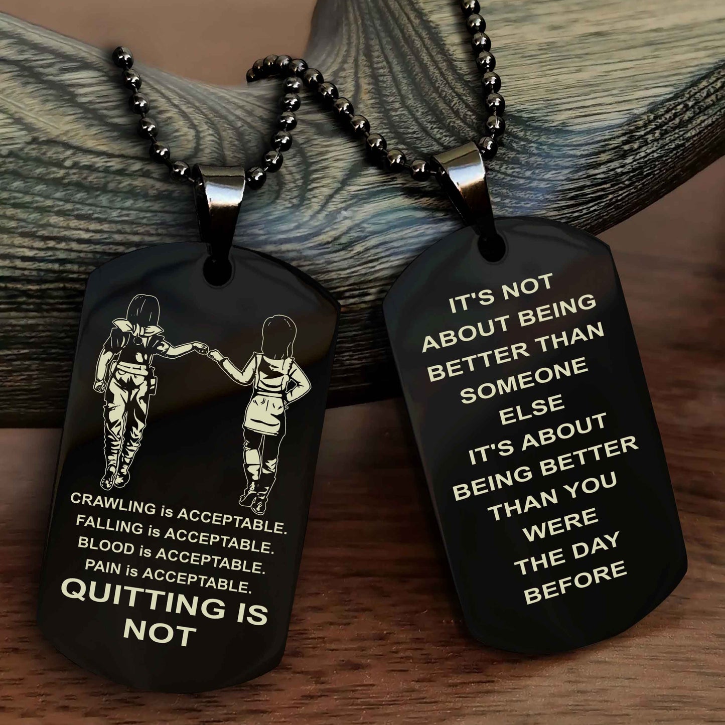DRB Double Side Dog Tag For Your Friend Quiting Is Not - It's Not About Being Better Than Someone Else