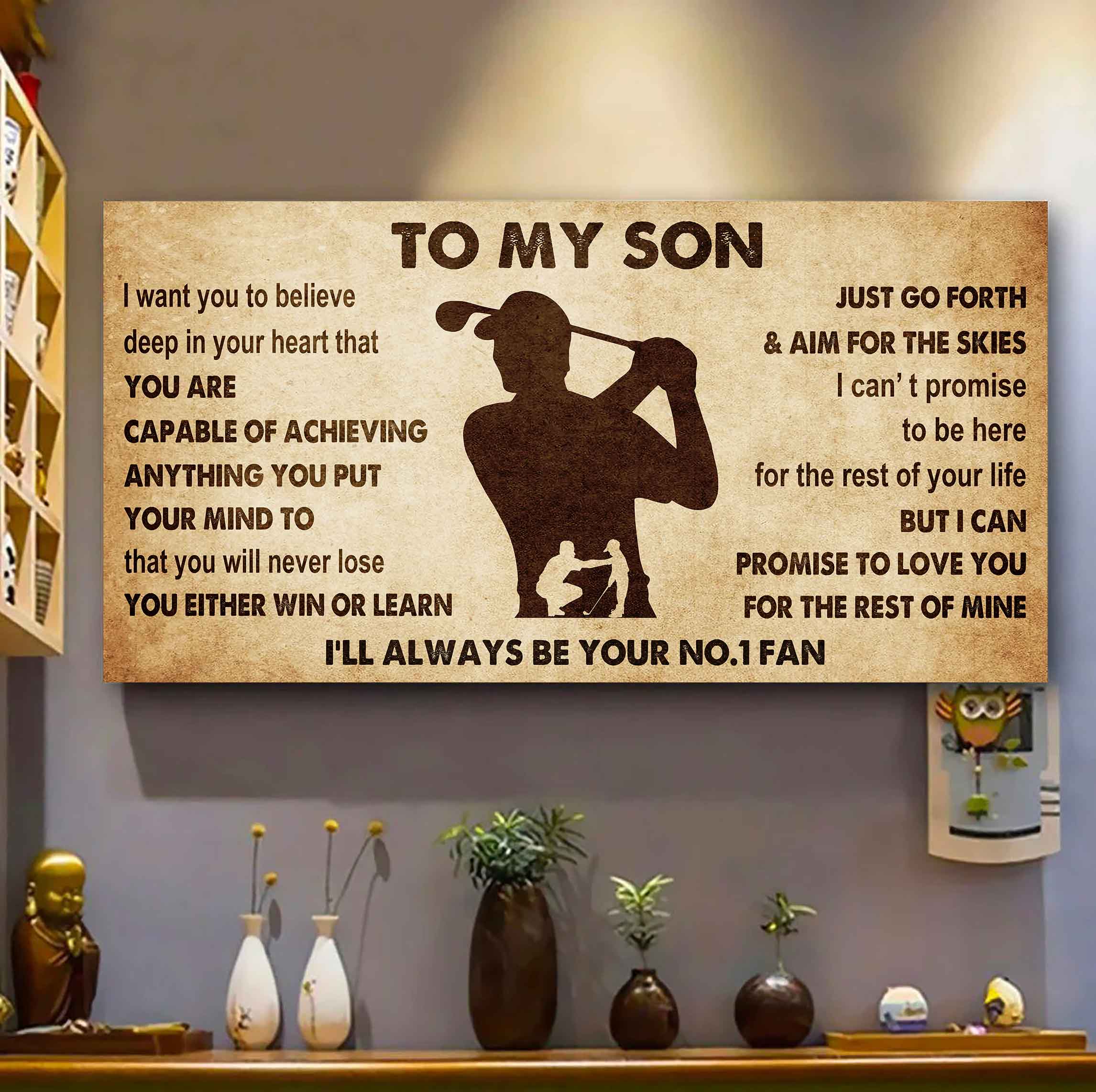 Personalized Sport Poster Canvas I'll Be Your No 1 Fan Dad To Son - You Will Never Lose You Either Win Or Learn