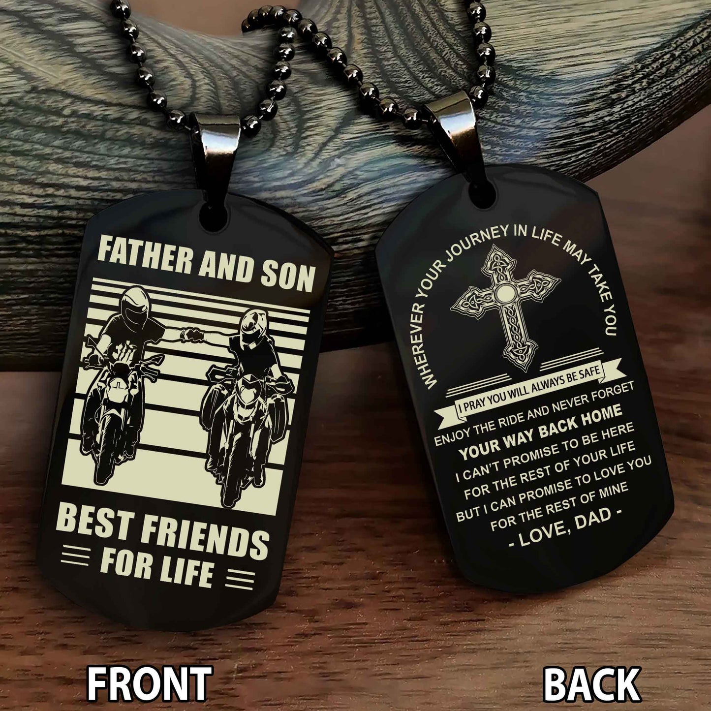 Special Version Double Side Dog Tag Dad And Son Best Friend For Life - Cross I Can Promise To Love You For The Rest Of Mine