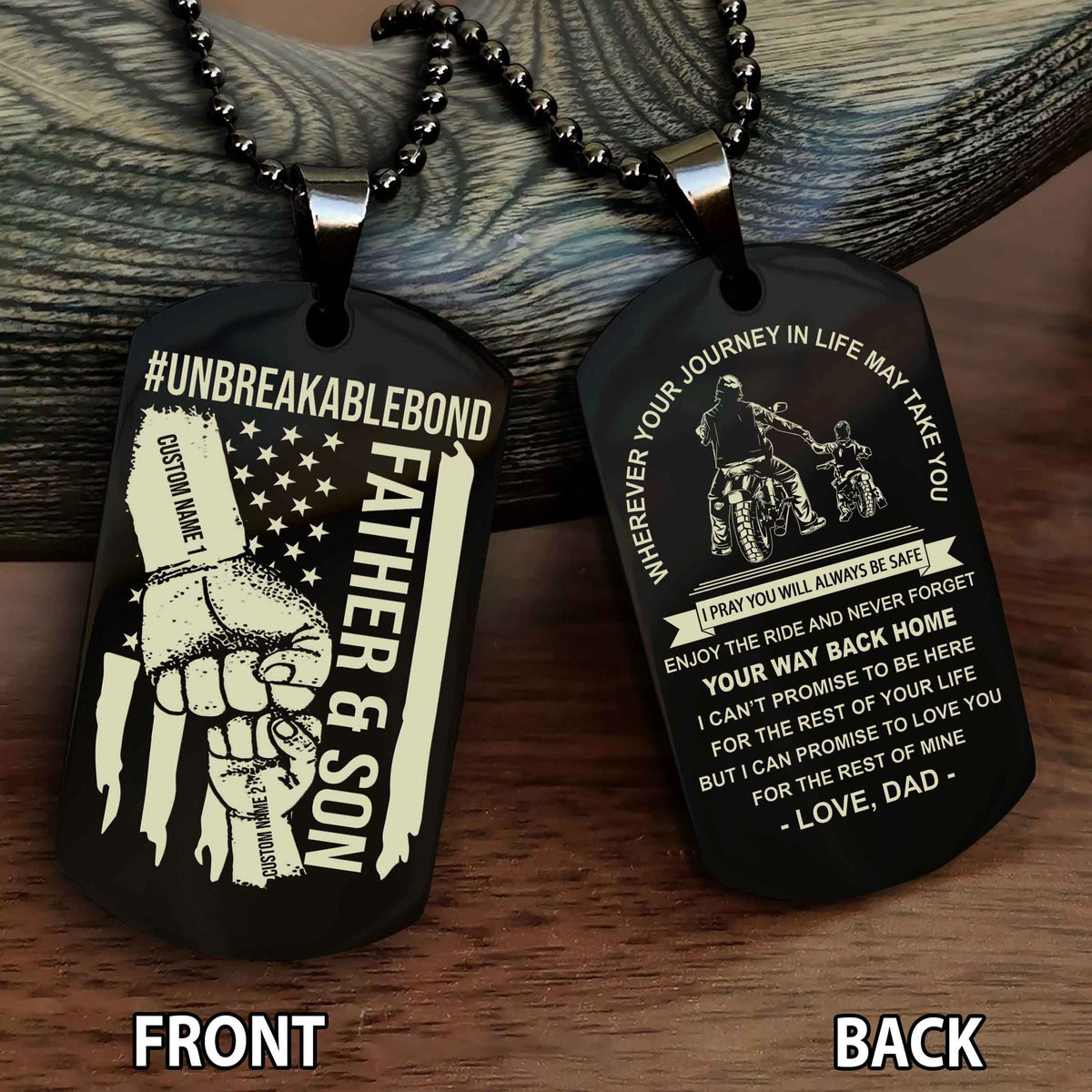 Father And Son UnBreakable Bond Double Side Dog Tag Never Forget Your Way Back Home
