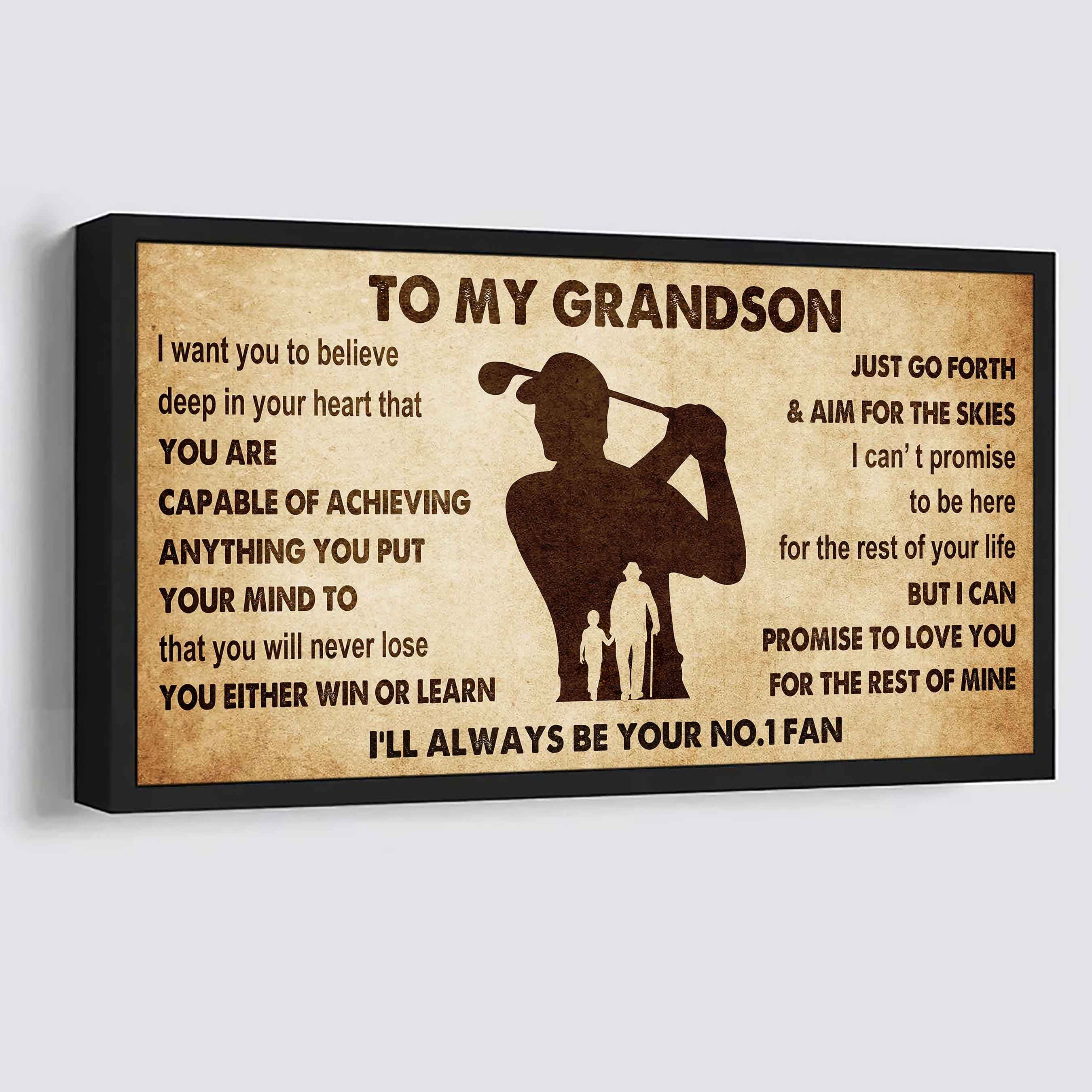 Personalized Sport Poster Canvas I'll Be Your No 1 Fan Grandpa To Grandson - You Will Never Lose You Either Win Or Learn