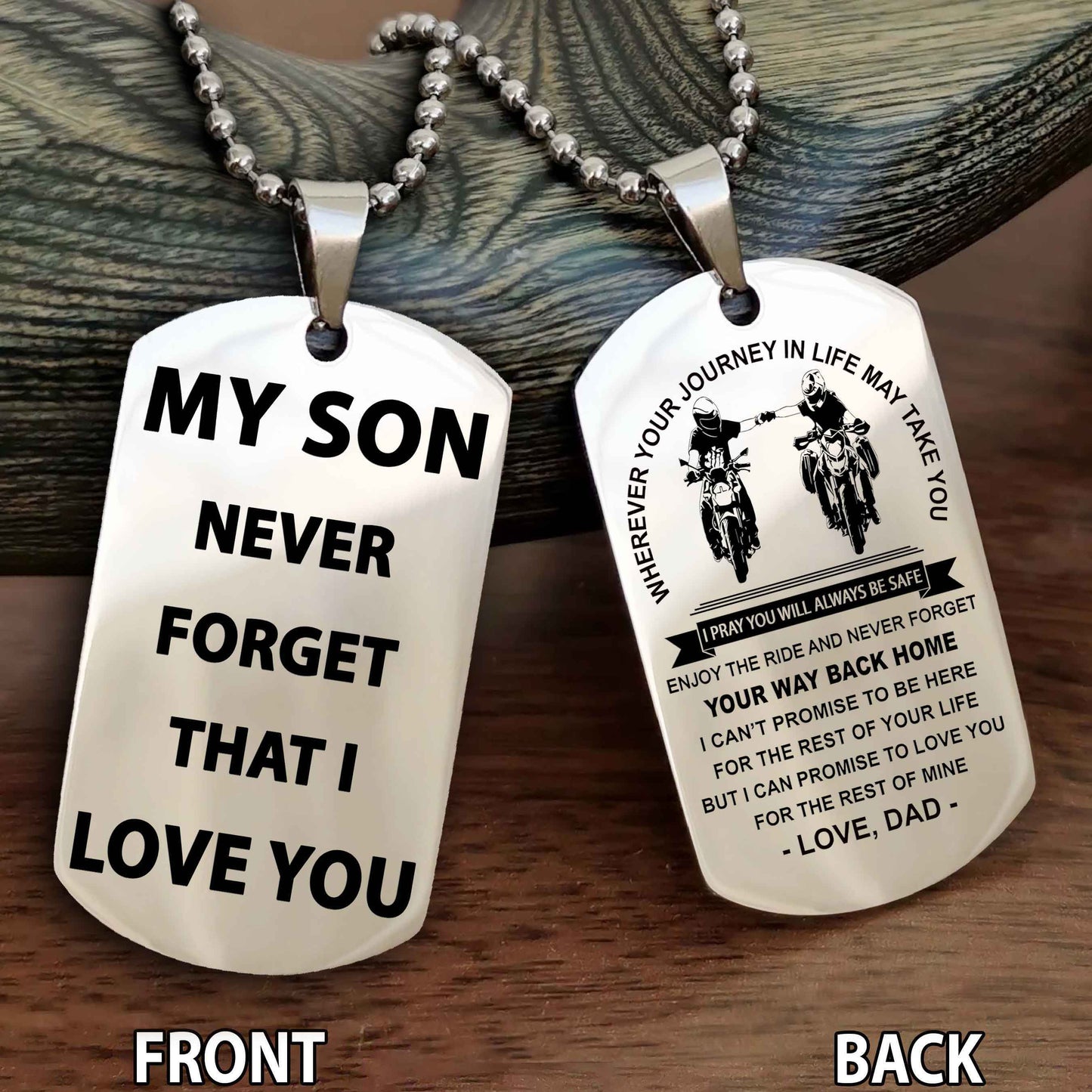 Special Version Double Side Dog Tag My Son Never Forget That I Love You - I Can Promise To Be Here For The Rest Of Your Life