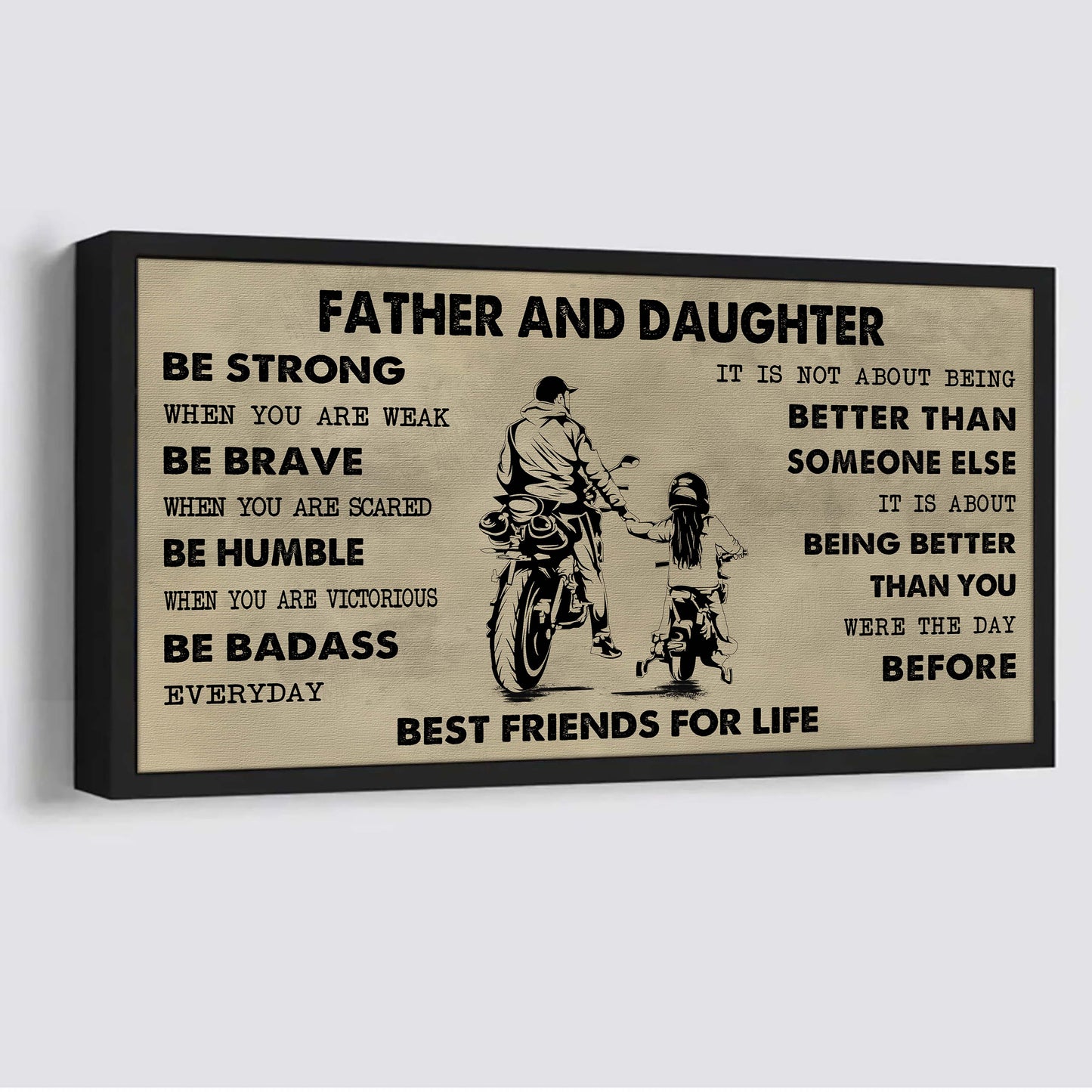 Soldier Father And Daughter Best Friends For Life - Be Strong When You Are Weak Poster Canvas Gift For Daughter From Father