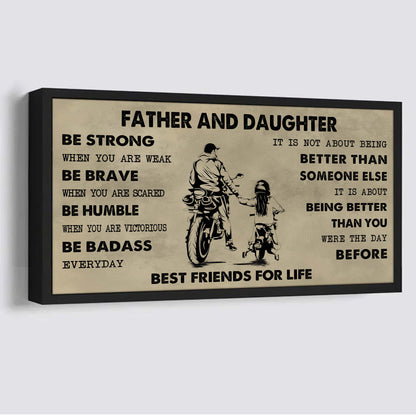 Soldier Father And Daughter Best Friends For Life - Be Strong When You Are Weak Poster Canvas Gift For Daughter From Father