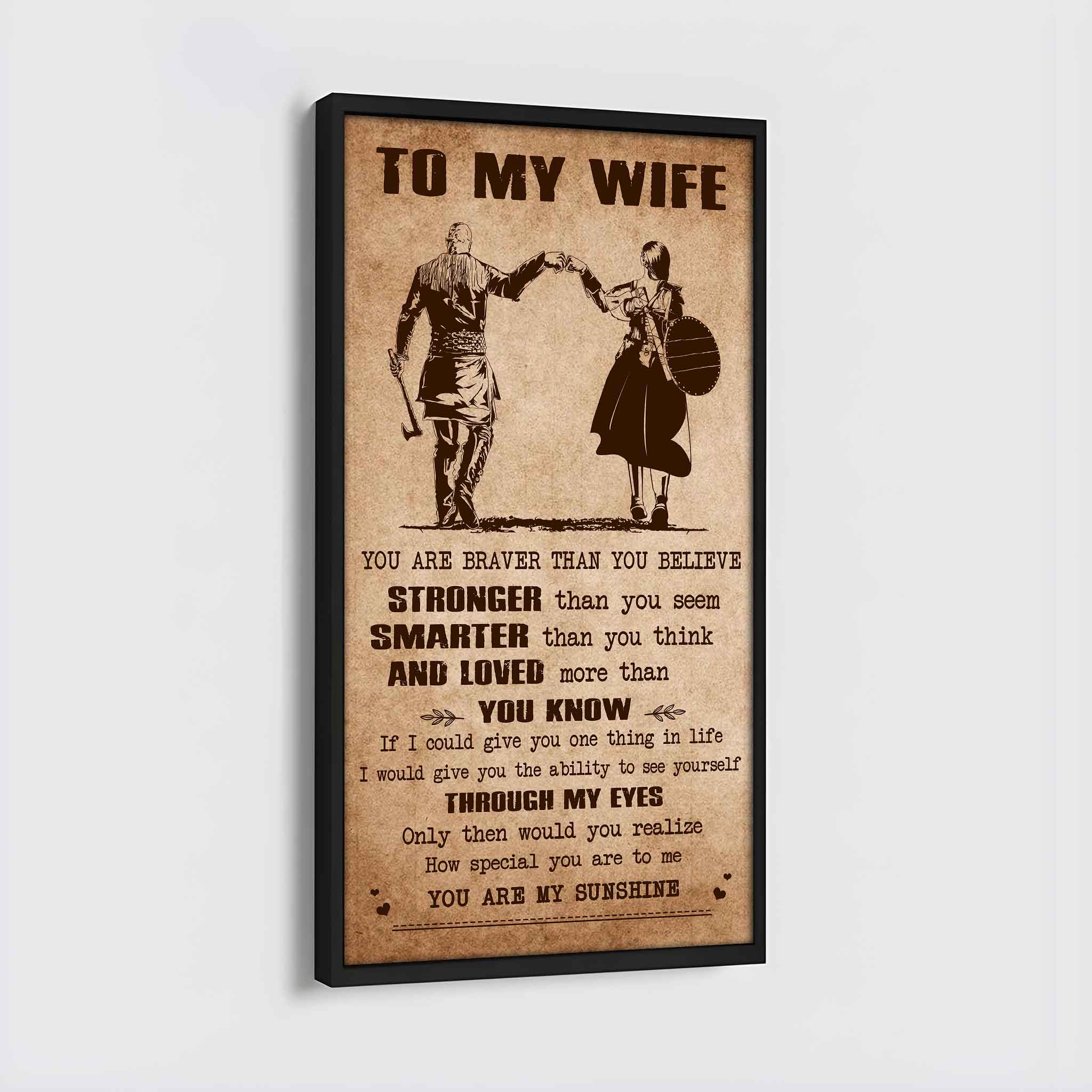 Family Poster Canvas You Are Braver Than You Believe - You Are My Sunshine Gift For Your Wife