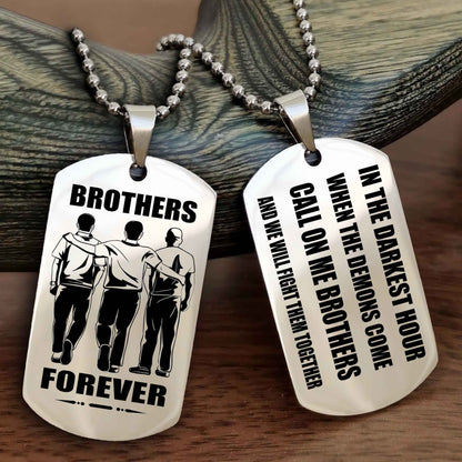 Soldier Engraved Double Sided Dog Tag Call On Me Brother NAG Brothers Forever We Will Fight Them Together