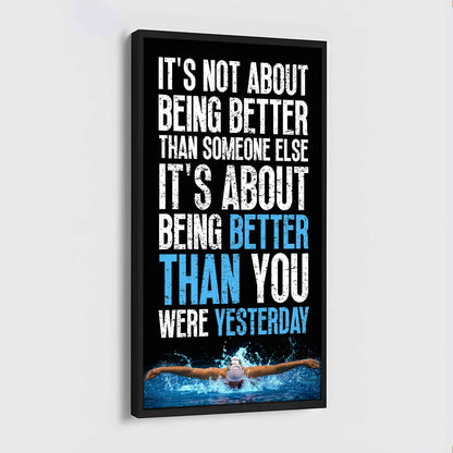 Soccer It is not About Being Better Than Someone Else It is about being better than you were the day before.
