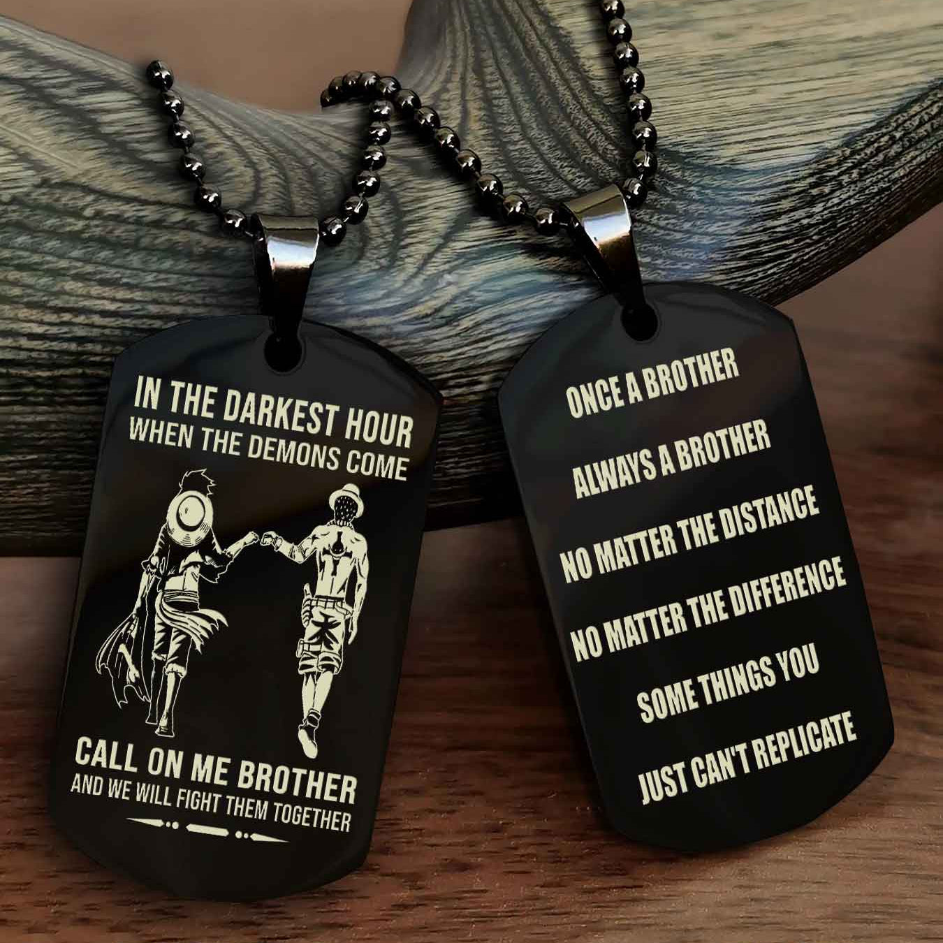 Soldier customizable engraved dog tag double sided gift from brother Once A Brother Always A Brother