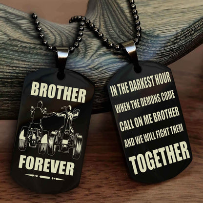 Soldier-Brother Personalized Double Sided Dog Tag For My Brother - Call On Me Brother And We Will Fight Them Together Gift For Your Friend